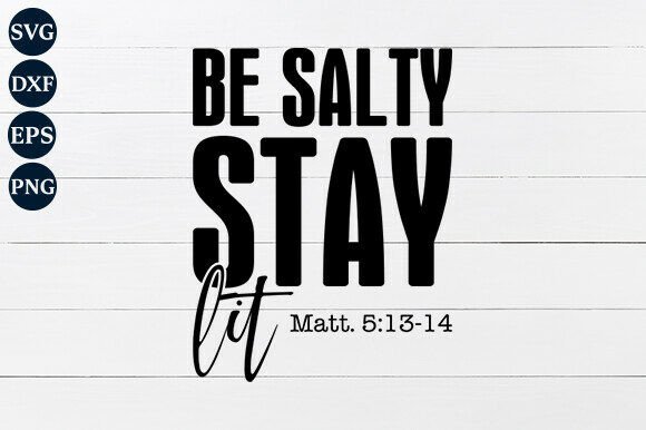 Be Salty Stay Lit SVG: A Faithful Design for Real Embroidery Projects