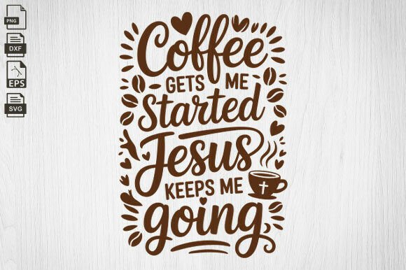 Coffee and Jesus SVG: A Faith-Fueled Embroidery Design Review