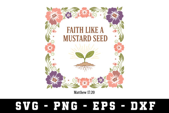 Faith Like a Mustard Seed Svg Review for Real Projects