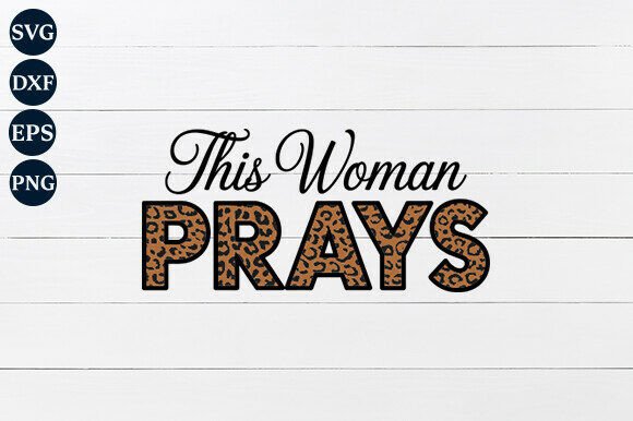 This Woman Prays SVG PNG: A Thoughtful Design for Heartfelt Embroidery