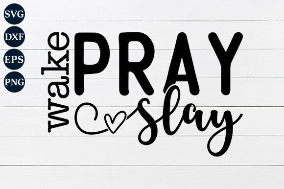Wake Pray Slay SVG Review: A Bold Statement for Embroidery Projects