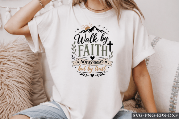 Walk by Faith Not by Sight but by Trust SVG Review